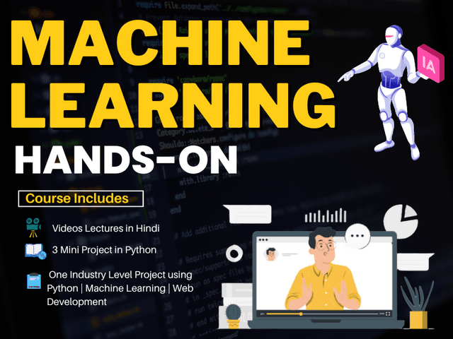Machine Learning with Hands-On Project [ Python + ML + Web Development ]
